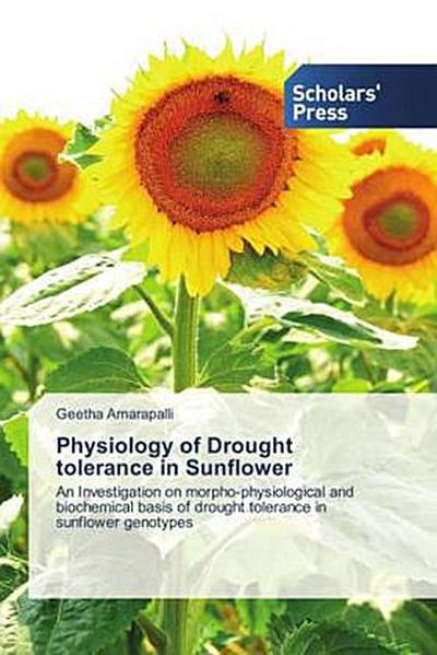 Physiology of Drought tolerance in Sunflower