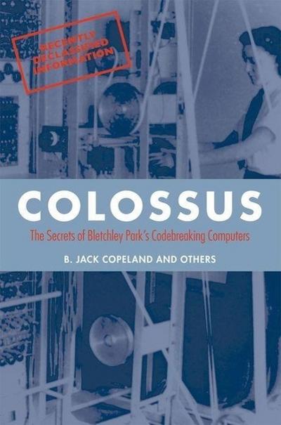 Colossus - B. Jack (Professor of Philosophy at the University of Canterbury in New Zealand Copeland