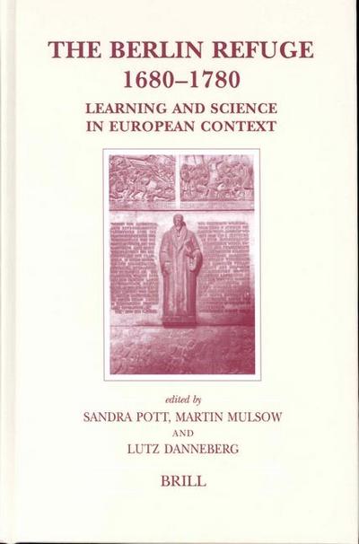 The Berlin Refuge 1680-1780
