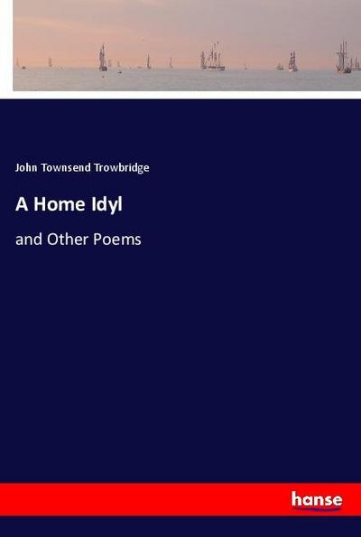 A Home Idyl