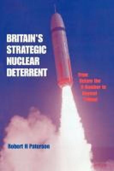 Britain’s Strategic Nuclear Deterrent