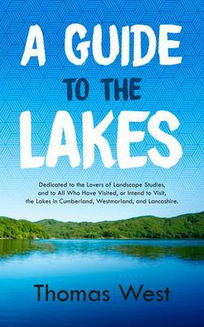 A Guide to the Lakes