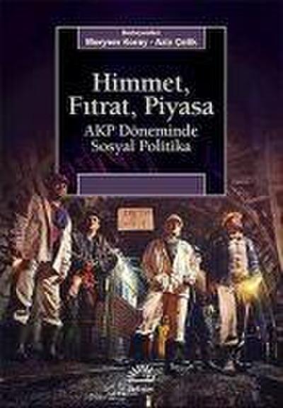 Himmet, Fitrat, Piyasa