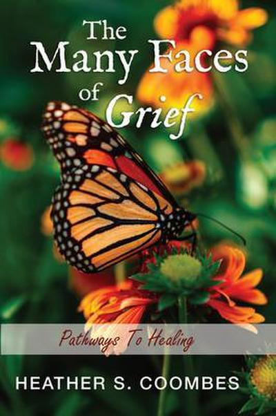 The Many Faces of Grief