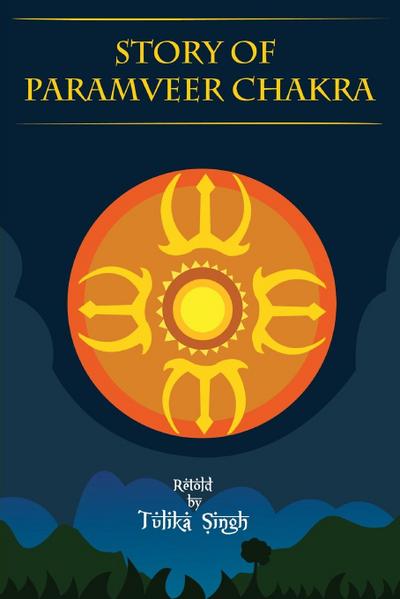 Story of Paramveer Chakra