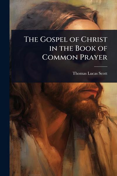 The Gospel of Christ in the Book of Common Prayer