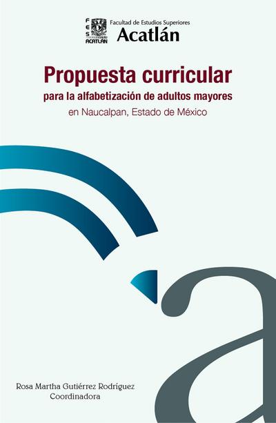 Propuesta curricular para la alfabetización de adultos mayores en Naucalpan, Estado de México
