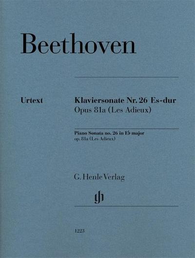 Ludwig van Beethoven - Klaviersonate Nr. 26 Es-dur op. 81a (Les Adieux)