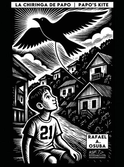 La Chiringa de Papo | Papo’s Kite - Spanish | English