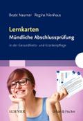 Lernkarten Mündliche Abschlussprüfung in der Gesundheits- und Krankenpflege