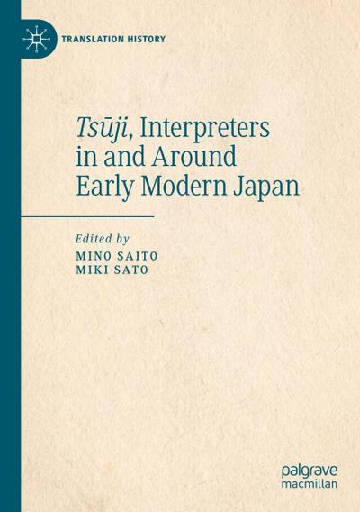 Ts¿ji, Interpreters in and Around Early Modern Japan