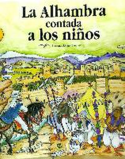 Villa-Real, R: Alhambra contada a los niños