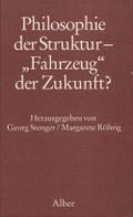 Philosophie der Struktur - ’Fahrzeug’ 