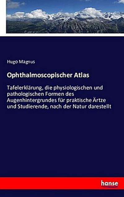 Ophthalmoscopischer Atlas
