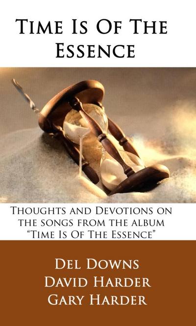 Time Is Of The Essence