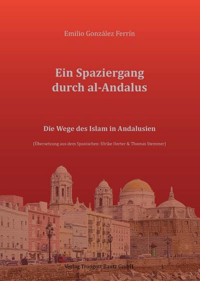 Ein Spaziergang durch al-Andalus