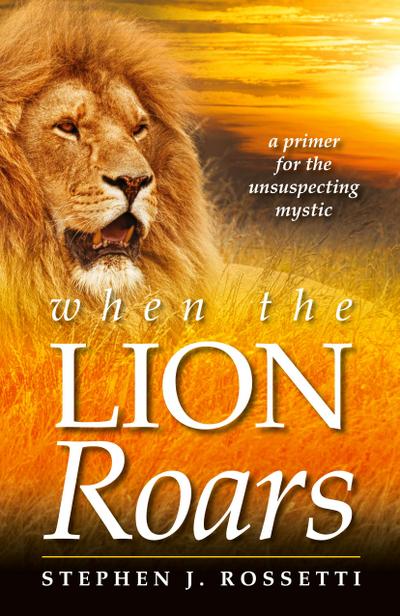 When the Lion Roars
