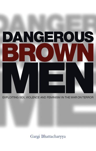 Dangerous Brown Men