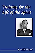 Training for the Life of the Spirit
