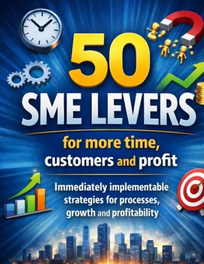 50 SME levers for more time, customers and profit