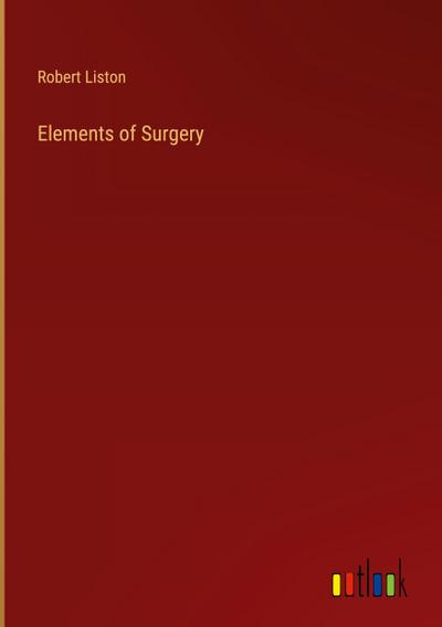 Elements of Surgery