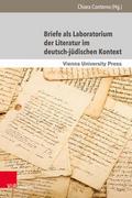 Briefe als Laboratorium der Literatur im deutsch-jüdischen Kontext