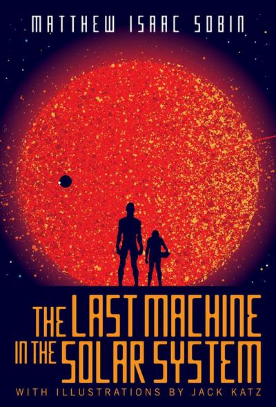 The Last Machine in the Solar System