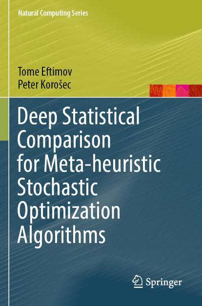 Deep Statistical Comparison for Meta-heuristic Stochastic Optimization Algorithms