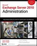Exchange Server 2010 Administration by Joel Stidley Paperback | Indigo Chapters