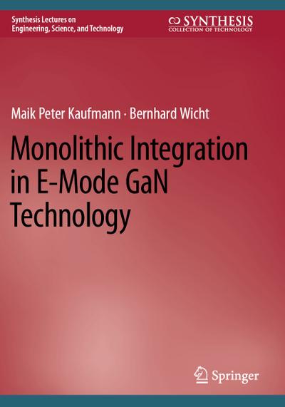 Monolithic Integration in E-Mode GaN Technology