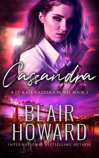 Cassandra (The Lt. Kate Gazzara Murder Files, #2)