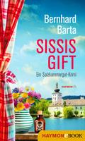 Sissis Gift von Bernhard Barta | Ebook