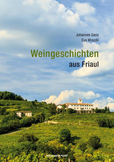 Weingeschichten aus Friaul 