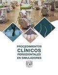 Procedimientos Clínicos Periodontales en Simuladores