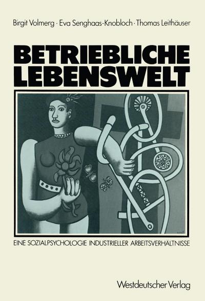 Betriebliche Lebenswelt