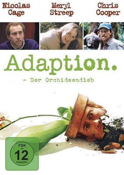 Adaption. - Der Orchideendieb