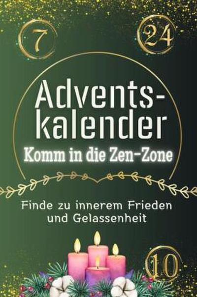 Adventskalender Komm in die Zen-Zone
