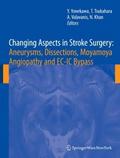 Changing Aspects in Stroke Surgery: Aneurysms, Dis