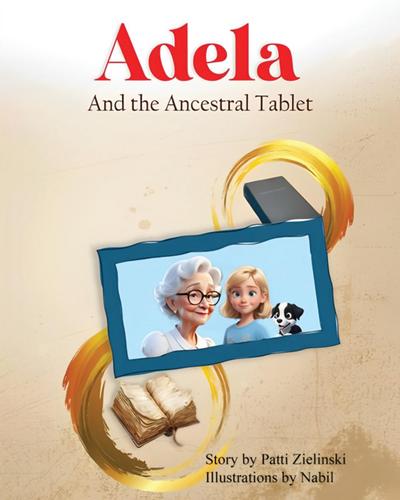 Zielinski, P: Adela And The Ancestral Tablet