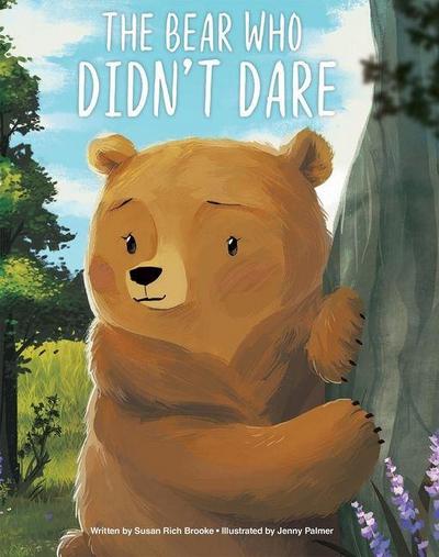 The Bear Who Didn’t Dare