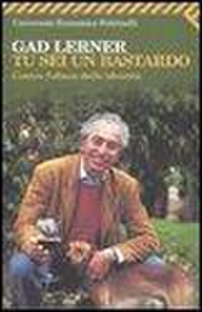 Tu sei un bastardo. Contro l’abuso delle identità