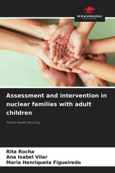 Assessment and intervention in nuclear families with adult children