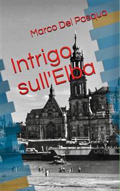 Intrigo sull’Elba