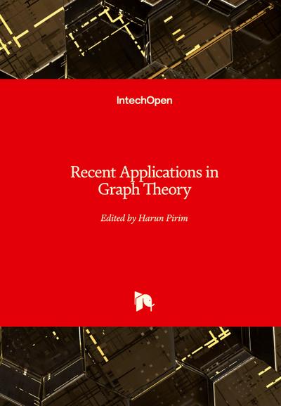 Recent Applications in Graph Theory