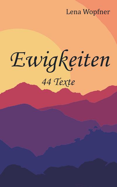 Ewigkeiten