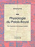 Physiologie du Palais-Royal