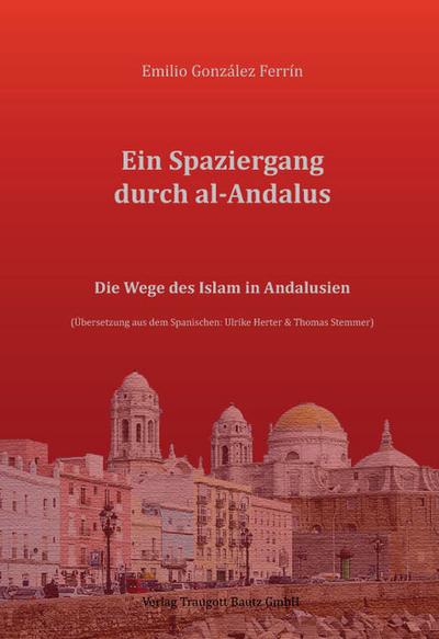 Ein Spaziergang durch al-Andalus