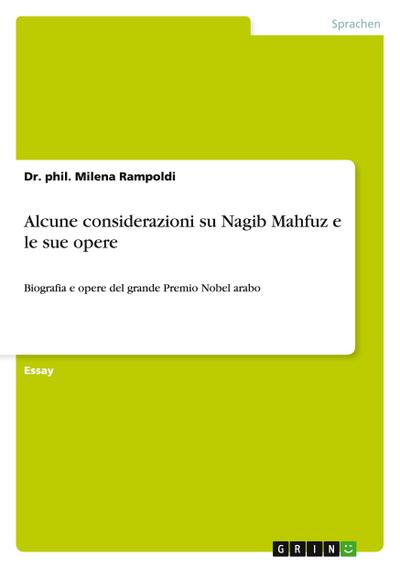 Alcune considerazioni su Nagib Mahfuz e le sue opere