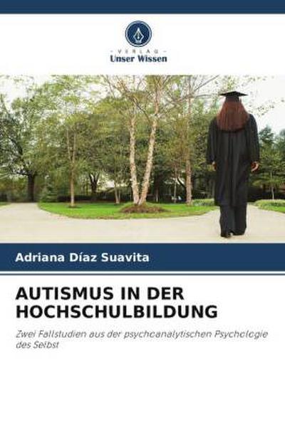 AUTISMUS IN DER HOCHSCHULBILDUNG