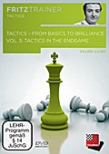 TACTICS - FROM BASICS TO BRILLIANCE VOL. 5: TACTICS IN THE ENDGAME